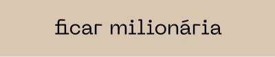 07 - milionaria